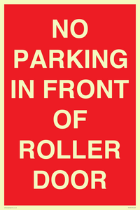 NO PARKING IN FRONT OF ROLLER DOOR